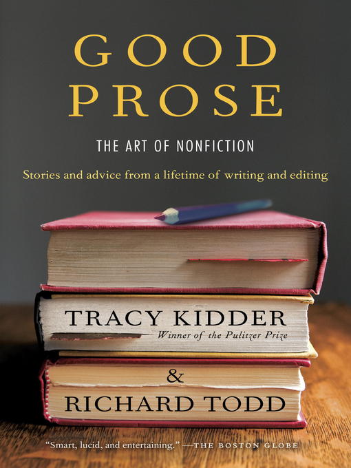 Title details for Good Prose by Tracy Kidder - Wait list